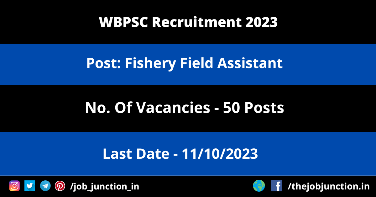 WBPSC Fishery Field Assistant Recruitment 2023 JOB JUNCTION