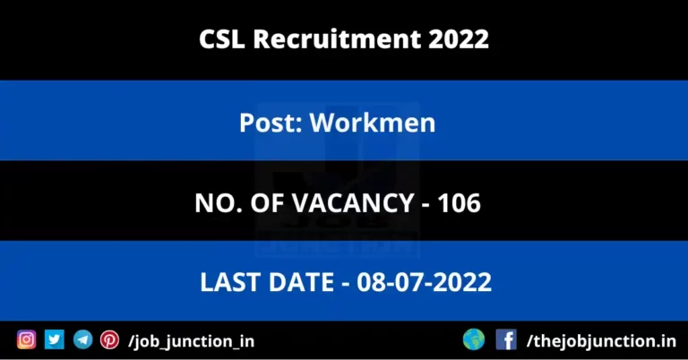 CSL Workmen Recruitment 2022