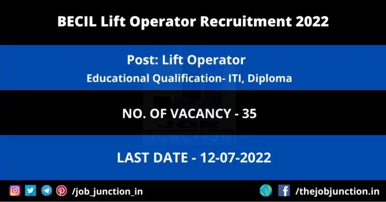 Overview Of BECIL Lift Operator Recruitment 2022