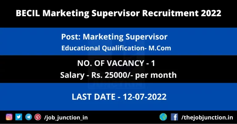 Overview Of BECIL Marketing Supervisor Recruitment 2022