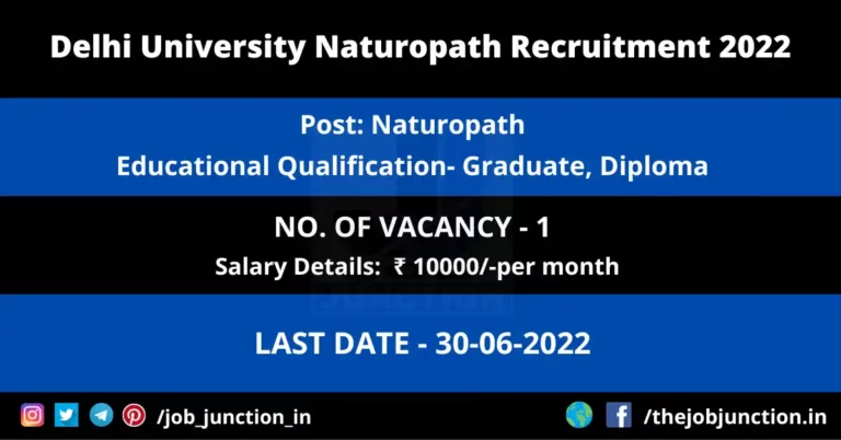 Overview Of Delhi University Naturopath Recruitment 2022