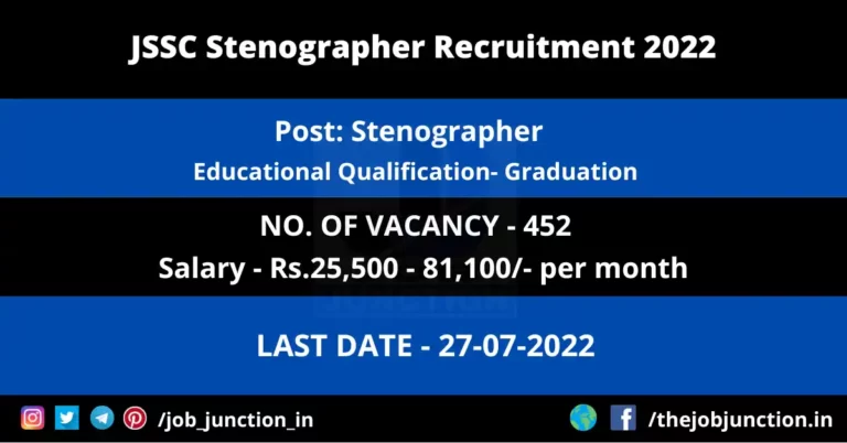 Overview Of JSSC Stenographer Recruitment 2022