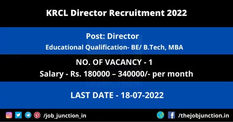 Overview Of KRCL Director Recruitment 2022