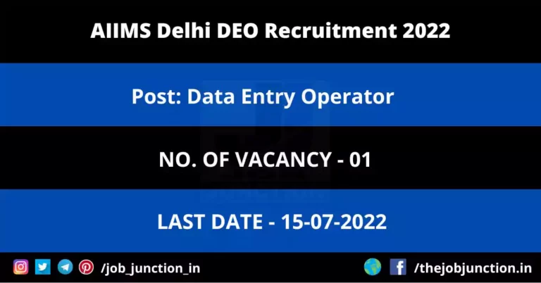 AIIMS Delhi DEO Recruitment 2022
