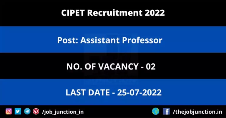 CIPET Assistant Professor Recruitment 2022