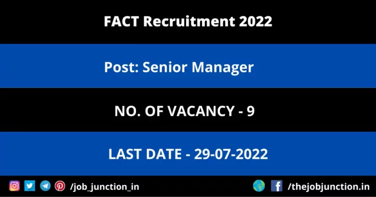Overview Of FACT Senior Manager Recruitment 2022
