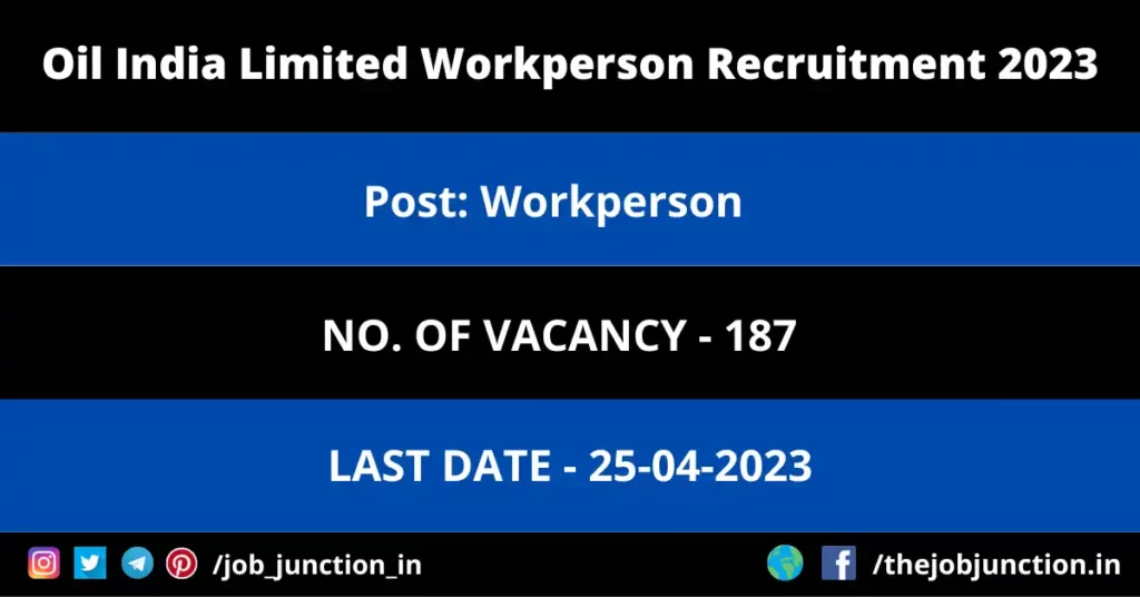 Oil India Limited Workperson Recruitment 2023