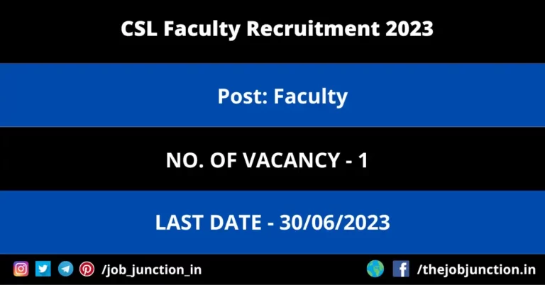 CSL Faculty Recruitment 2023