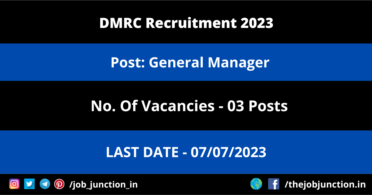 DMRC General Manager Recruitment 2023