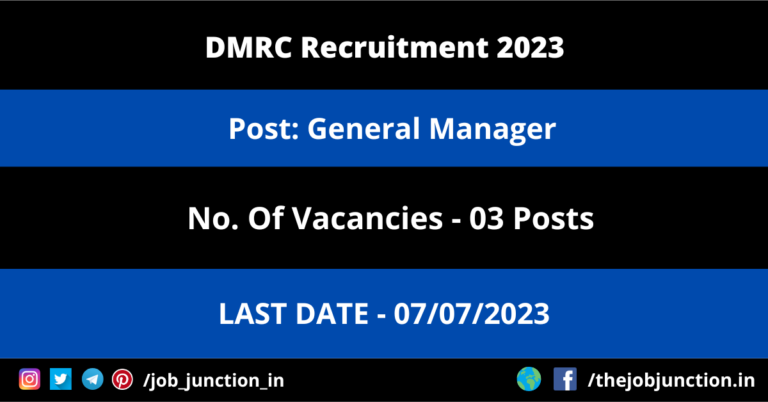 DMRC General Manager Recruitment 2023