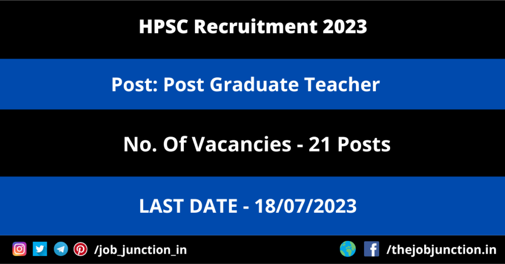 HPSC Manager Recruitment 2023 JOB JUNCTION HPSC Post Graduate Teacher Recruitment 2023