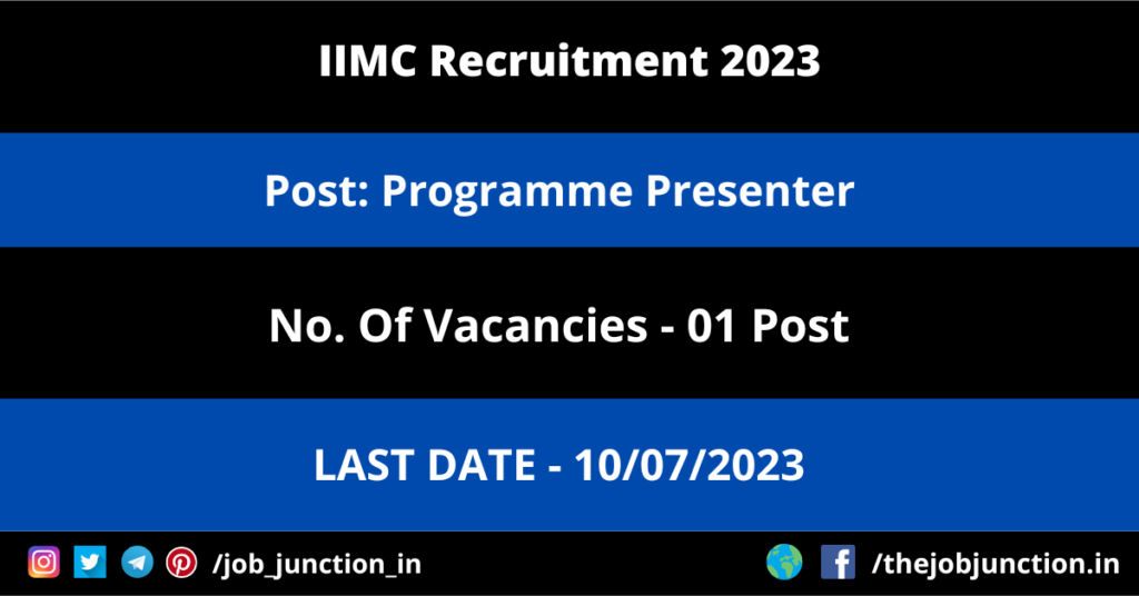 NHSRCL Director Recruitment 2023 JOB JUNCTION IIMC Programme Presenter Recruitment 2023