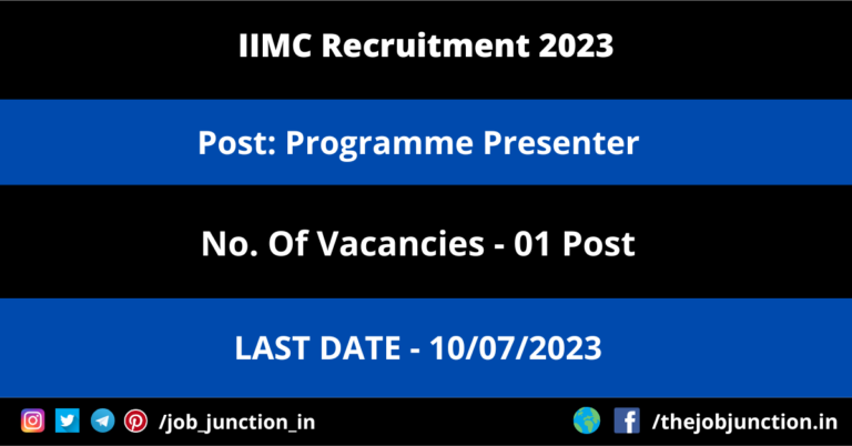 IIMC Programme Presenter Recruitment 2023