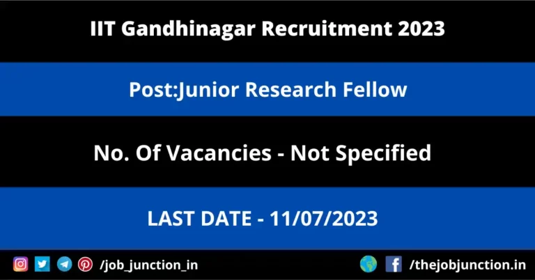 IIT Gandhinagar JRF Recruitment 2023