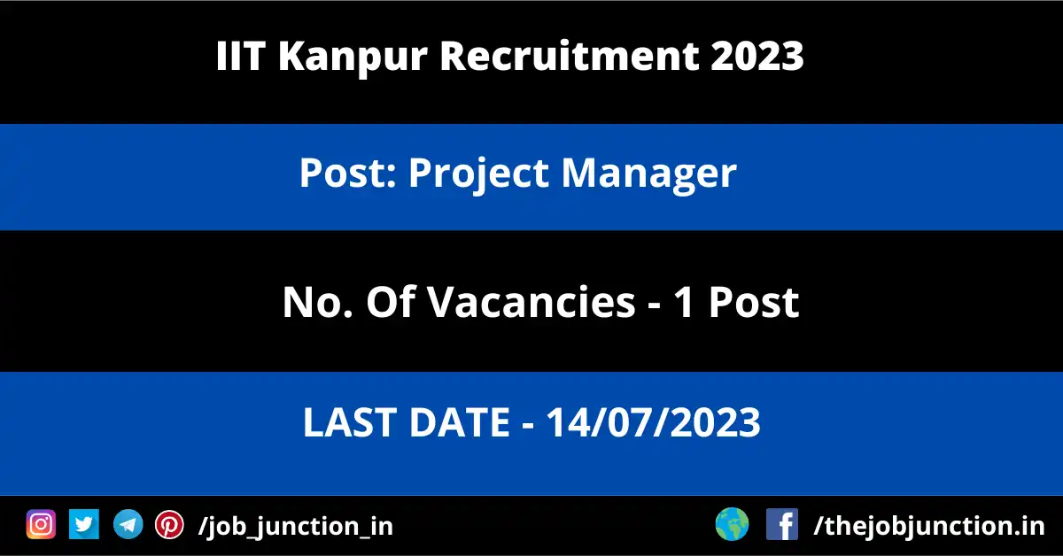 IIT Kanpur Project Manager Recruitment 2023 - JOB JUNCTION