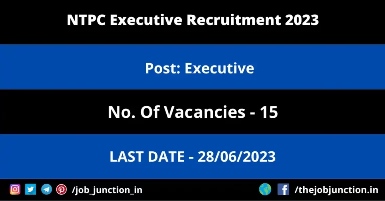 NTPC Executive Recruitment 2023 NTPC Executive Recruitment 2023