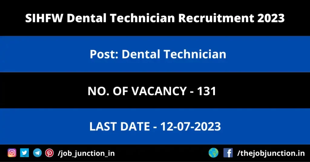 UPSSSC Technician Recruitment 2023 JOB JUNCTION SIHFW Dental Technician Recruitment 2023