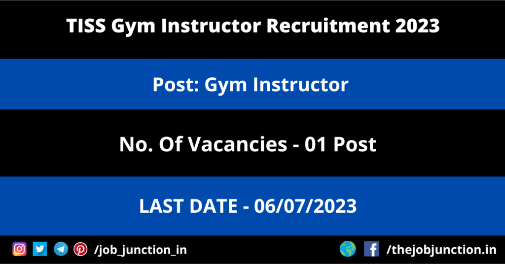 IISER Pune Project Scientist Recruitment 2023 JOB JUNCTION TISS Gym Instructor Recruitment 2023