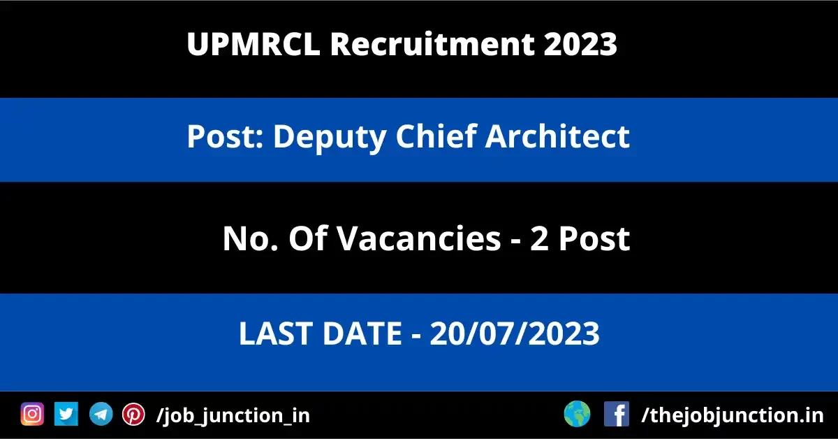 UPMRCL Deputy Chief Architect Recruitment 2023