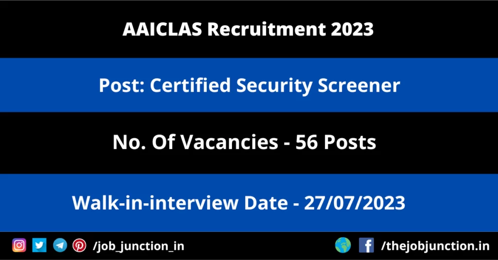 MMRCL Recruitment 2023 JOB JUNCTION AAICLAS Security Screener Recruitment 2023