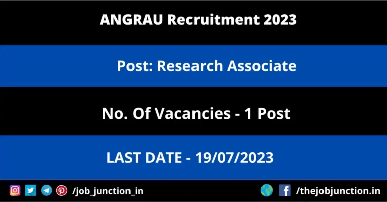 ANGRAU Research Associate Recruitment 2023