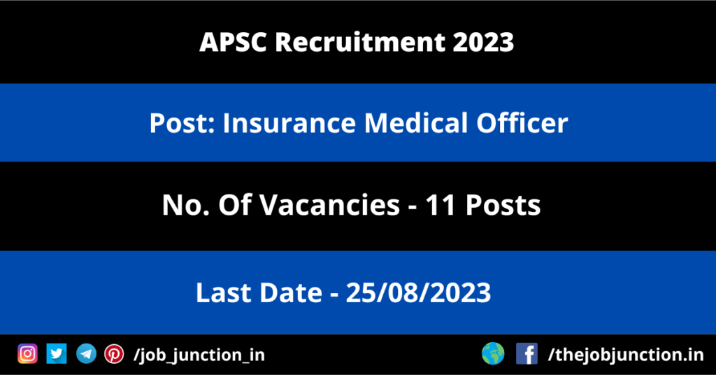 OPSC Medical Officer Recruitment 2023 JOB JUNCTION APSC Insurance Medical Officer Recruitment 2023