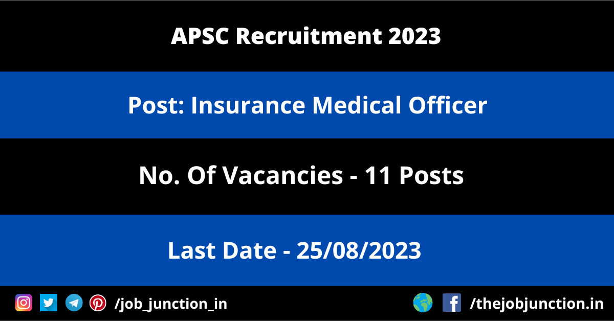 APSC Insurance Medical Officer Recruitment 2023