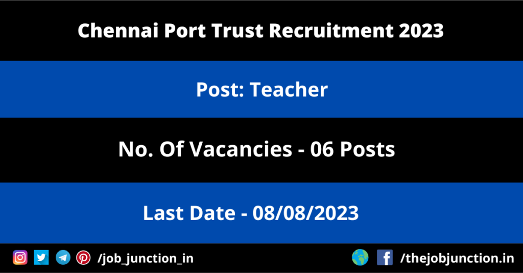 OSSSC Educator Recruitment 2026 JOB JUNCTION Chennai Port Trust Teacher Recruitment 2023