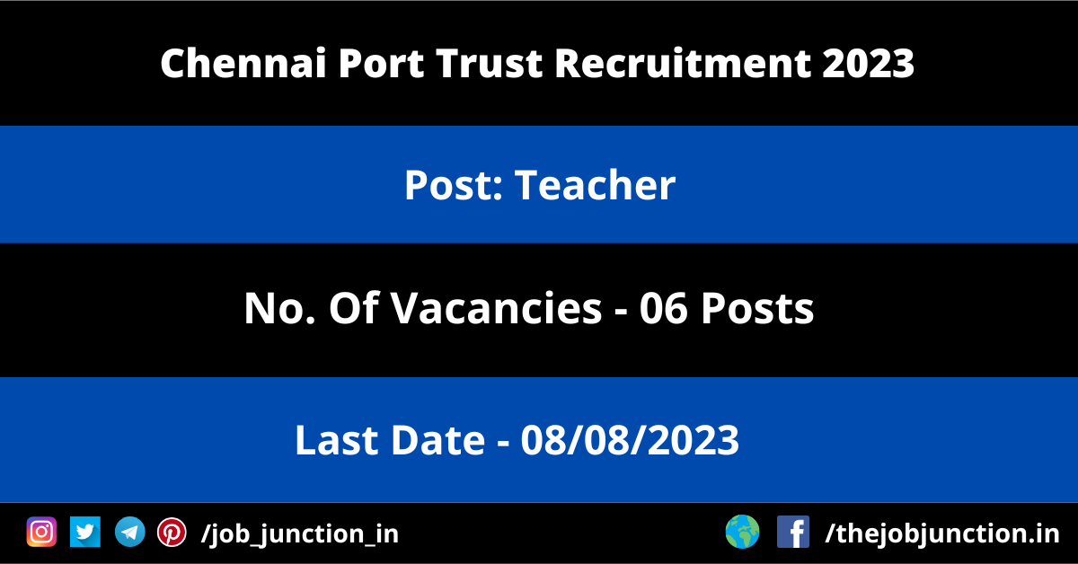 Chennai Port Trust Teacher Recruitment 2023