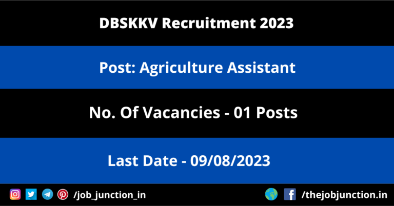 DBSKKV Agriculture Assistant Recruitment 2023