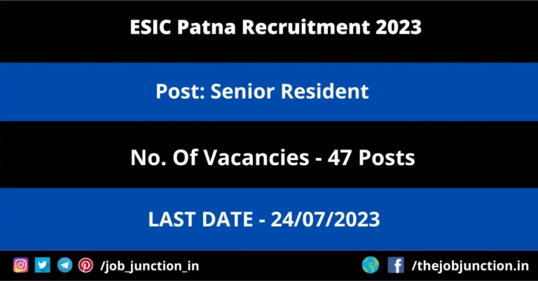 ESIC Patna Senior Resident Recruitment 2023