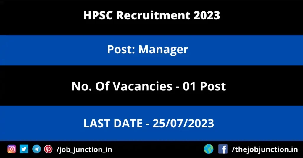 HPSC Manager Recruitment 2023 JOB JUNCTION HPSC Manager Recruitment 2023