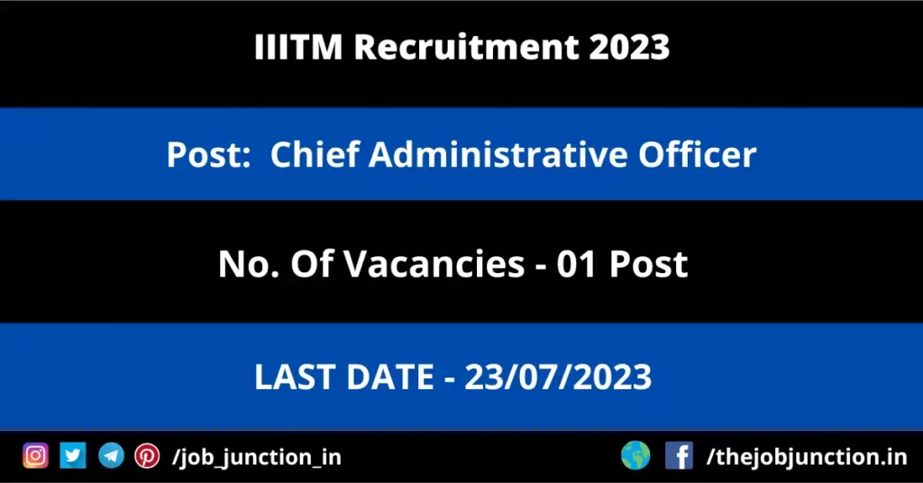 ISP Nashik Recruitment 2023 JOB JUNCTION IIITM Kerala CAO Recruitment 2023