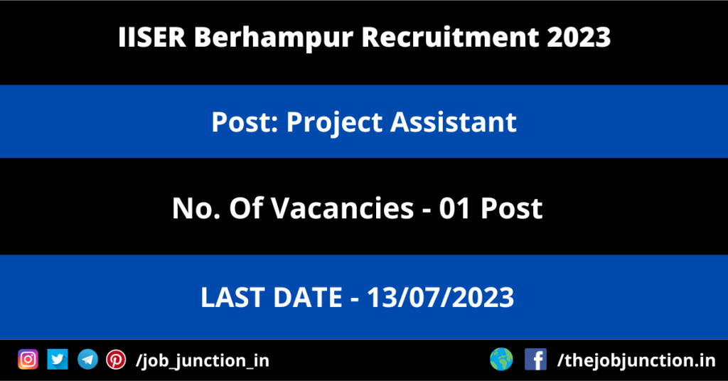 Odisha Police Recruitment 2023 JOB JUNCTION IISER Berhampur Project Assistant Recruitment 2023
