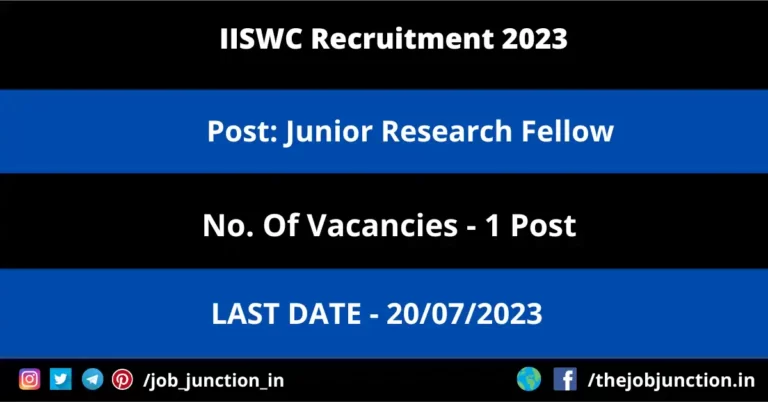 IISWC JRF Recruitment 2023