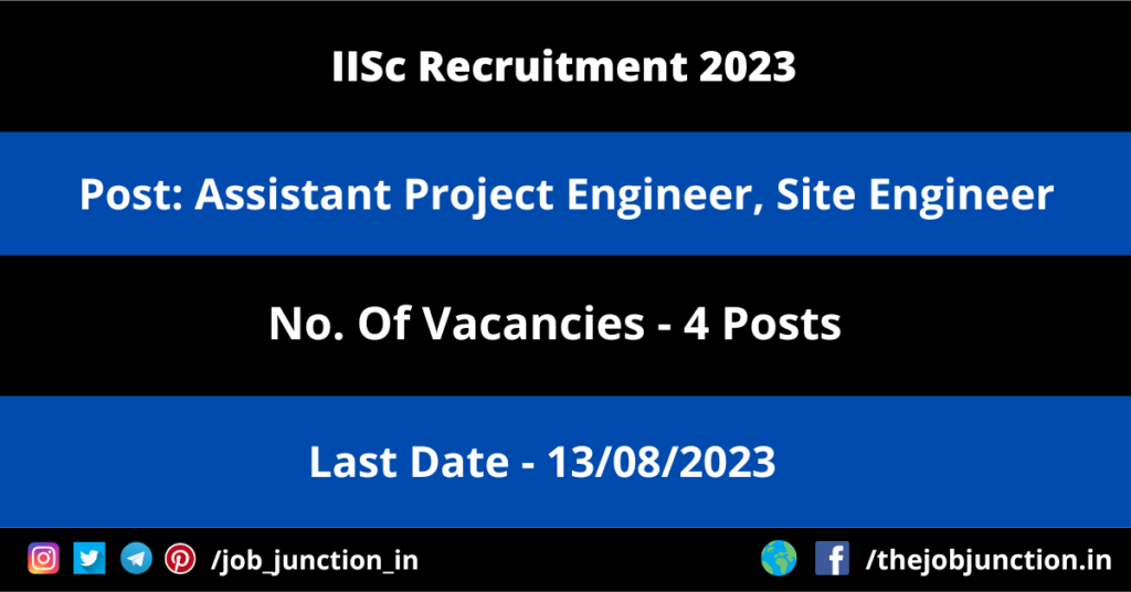 DRDO Recruitment 2023 JOB JUNCTION IISc Engineer Recruitment 2023