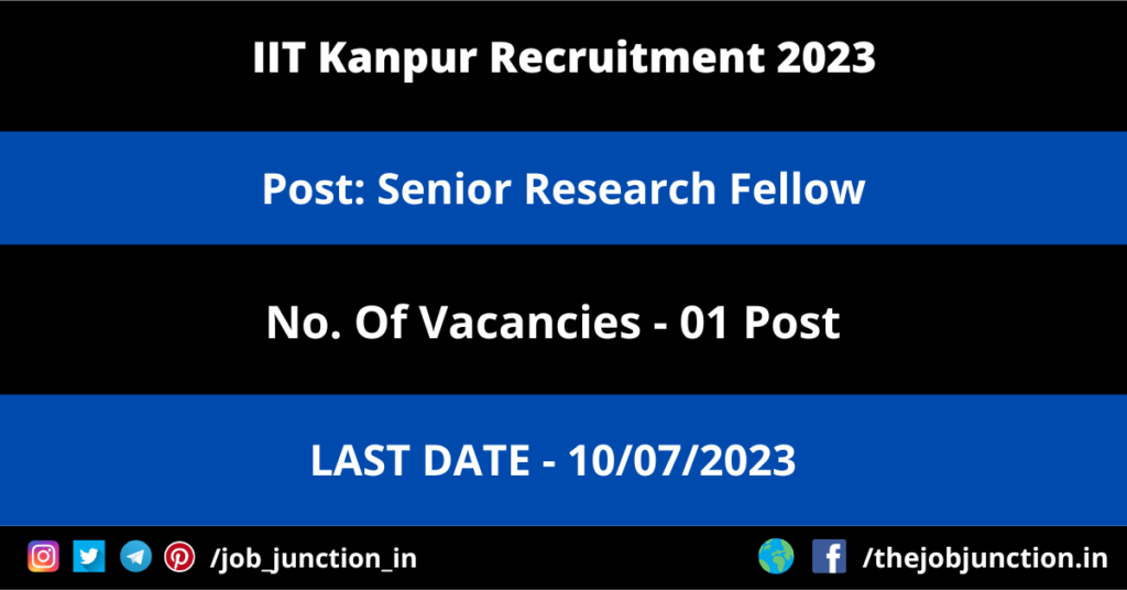 IIT Kanpur SRF Recruitment 2023 JOB JUNCTION IIT Kanpur SRF Recruitment 2023