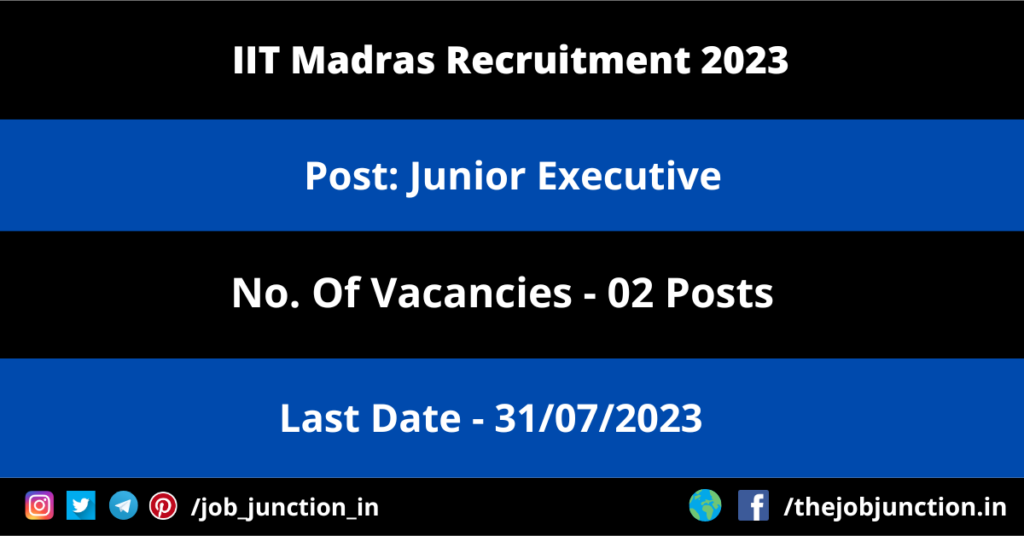 Mumbai Port Authority Recruitment 2026 JOB JUNCTION IIT Madras Junior Executive Recruitment 2023