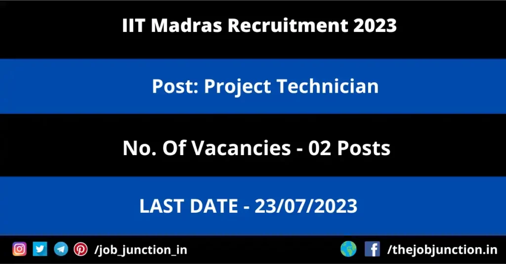 IIT Madras Project Technician Recruitment 2023
