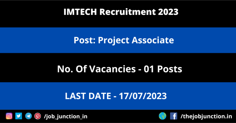 IMTECH Project Associate Recruitment 2023