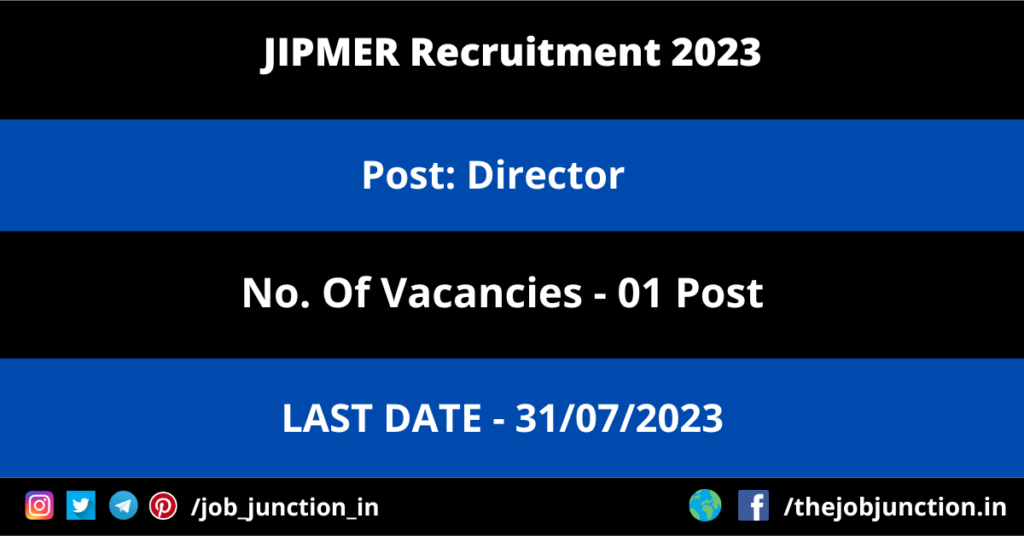 ISI Kolkata PLP Recruitment 2023 JOB JUNCTION JIPMER Director Recruitment 2023