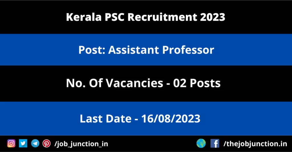 Kerala PSC School Teacher Recruitment 2023 JOB JUNCTION Kerala PSC Assistant Professor Recruitment 2023