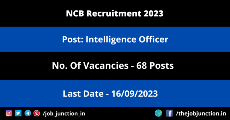 NCB Intelligence Officer Recruitment 2023