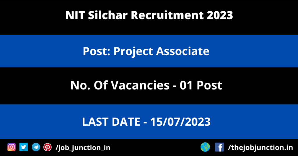 PSPCL Assistant Engineer Recruitment 2023 JOB JUNCTION NIT Silchar Project Associate Recruitment 2023