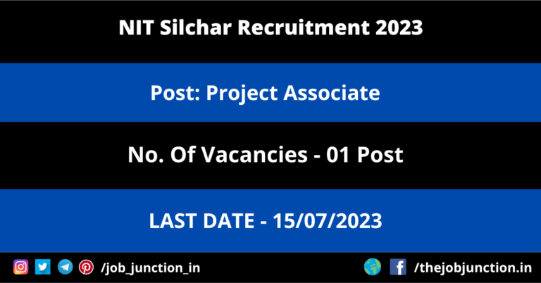 NIT Silchar Project Associate Recruitment 2023