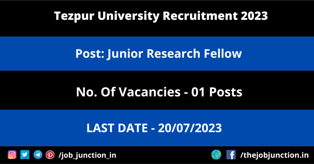 BHU JRF Recruitment 2023 JOB JUNCTION Tezpur University JRF Recruitment 2023