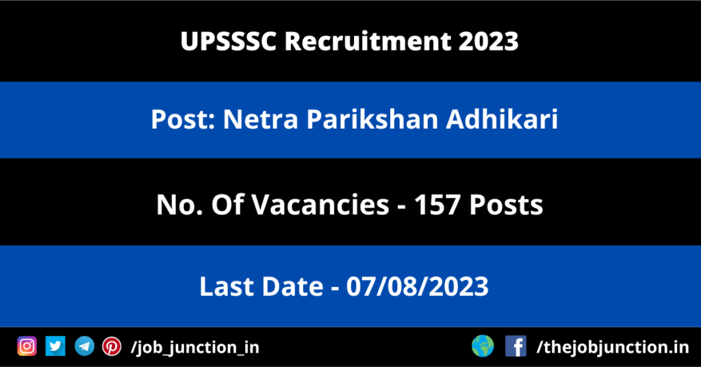 JSSC JTPTCCE Recruitment 2023 JOB JUNCTION UPSSSC Netra Parikshan Adhikari Recruitment 2023