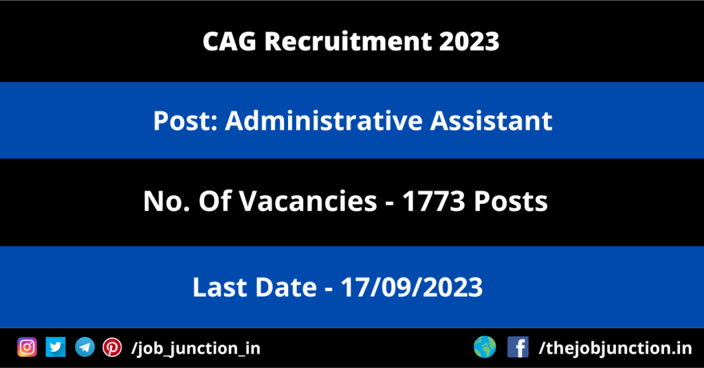 CAG Administrative Assistant Recruitment 2023 JOB JUNCTION CAG Administrative Assistant Recruitment 2023