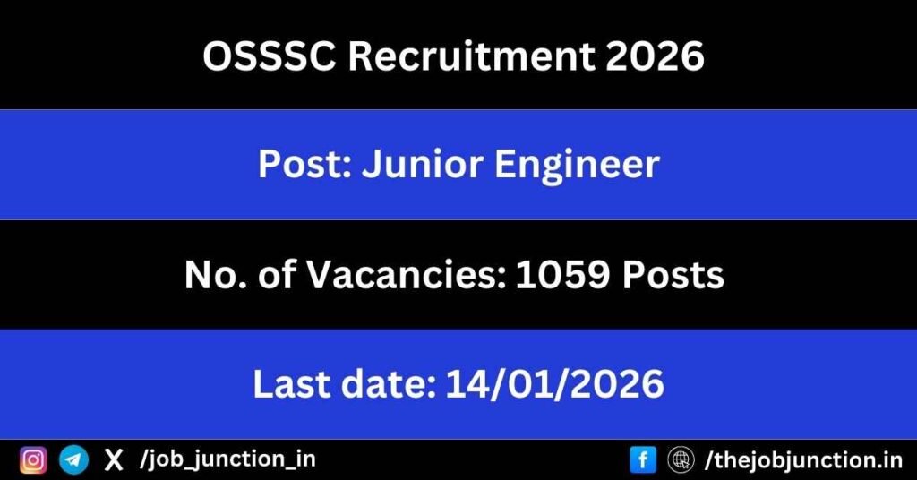 OSSSC Junior Engineer Recruitment 2026 JOB JUNCTION OSSSC Junior Engineer Recruitment 2026