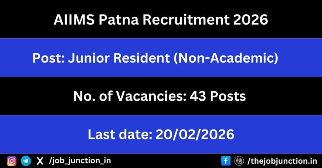 AIIMS Patna Recruitment 2026 JOB JUNCTION AIIMS Patna Recruitment 2026